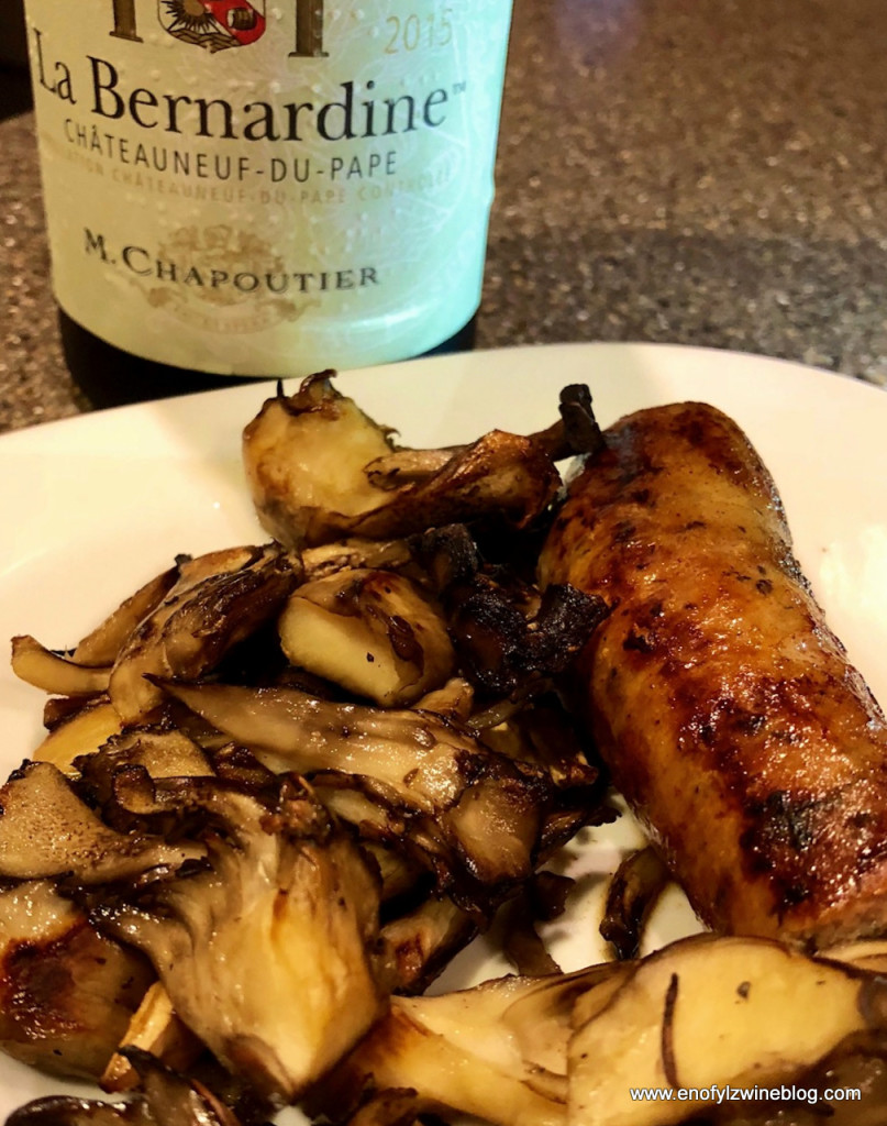 Paired with Grilled Garlic and Fennel Sausages and Roasted Hen of The Woods Mushrooms